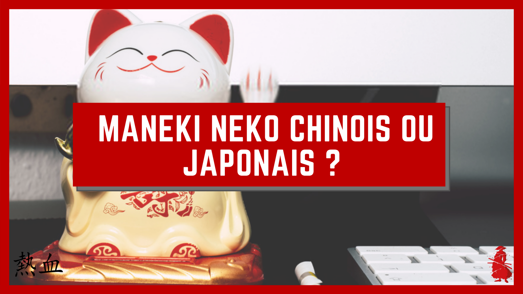 Chat porte-bonheur japonais (Japon) — Chine Informations