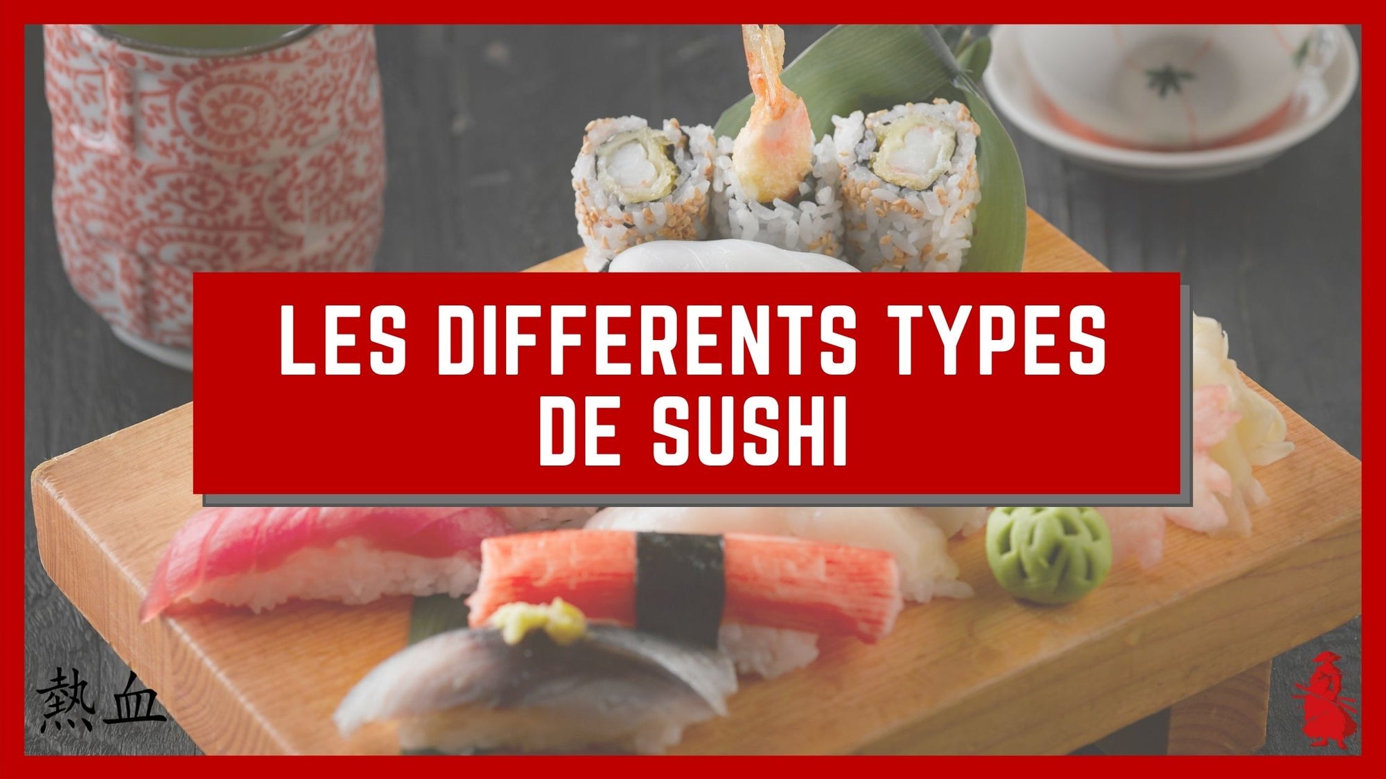 Type de Sushi